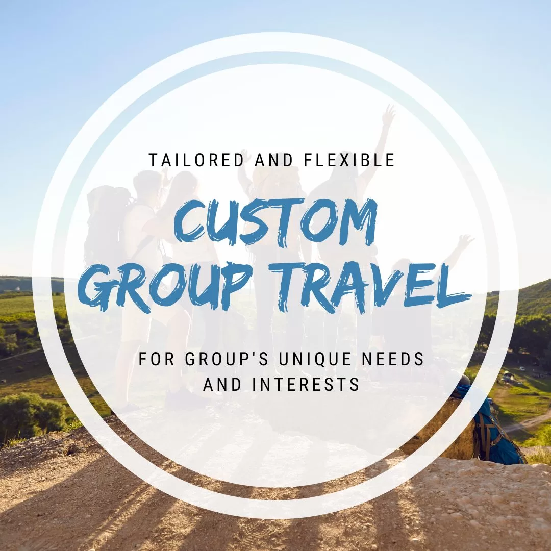 Custom Group Travel